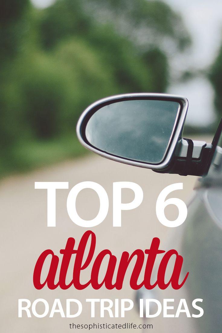 Top 6 ideas for road trips from atlanta
