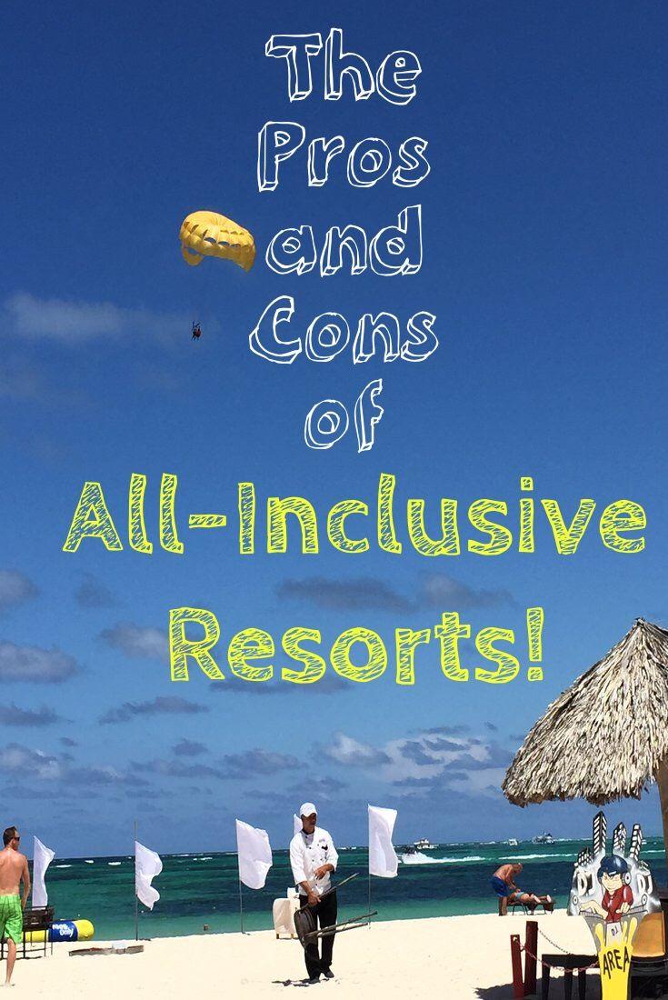 The Pros and Cons of All-Inclusive Resorts! If you are planning to visit an all-inclusive resort read this first! Advice on food and drink, activities and more!