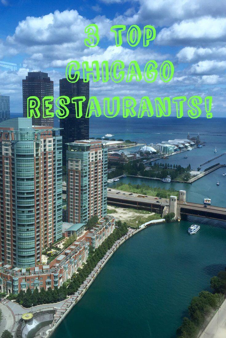 3 Top Chicago Restaurants Worth Visiting! All 3 are award winning restaurants in Downtown Chicago!