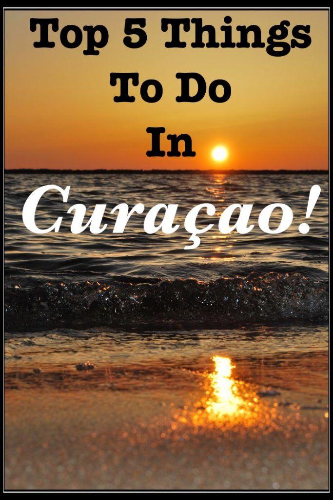 Top 5 Things To Do In CURACAO!