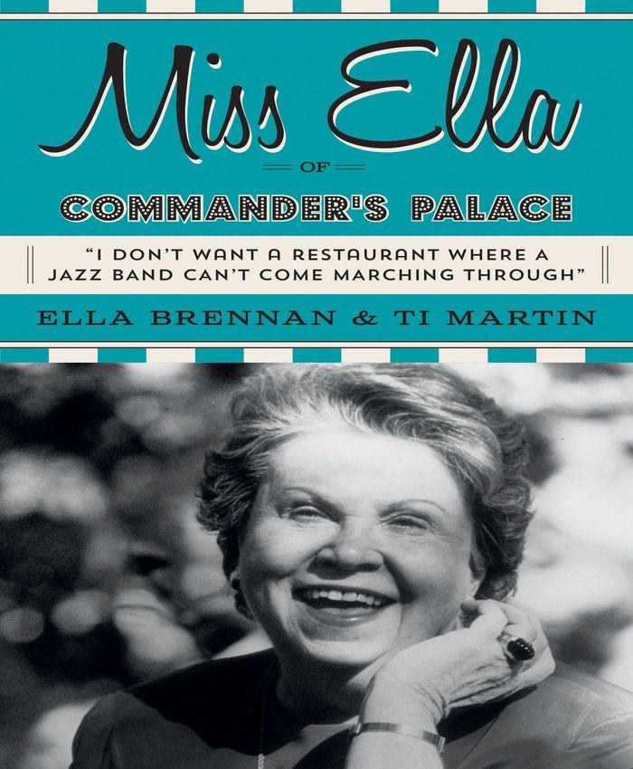 Book Giveaway: Miss Ella of Commander's Palace!