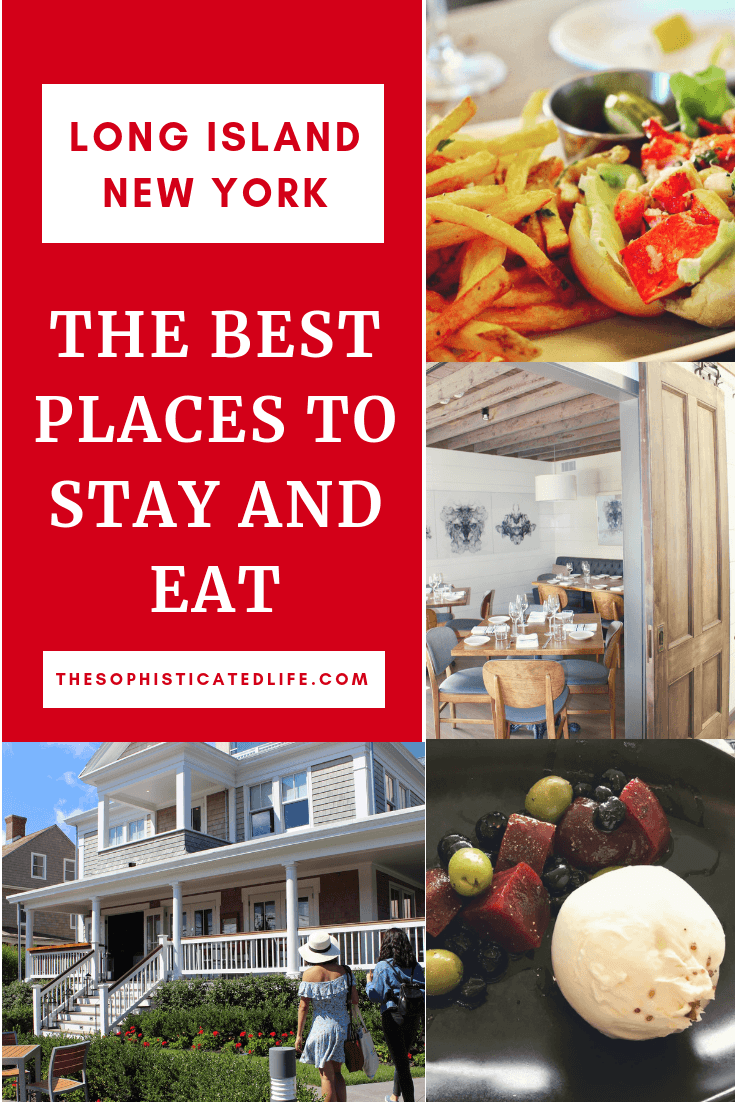 Best Places to Stay and Eat in Long Island, NY