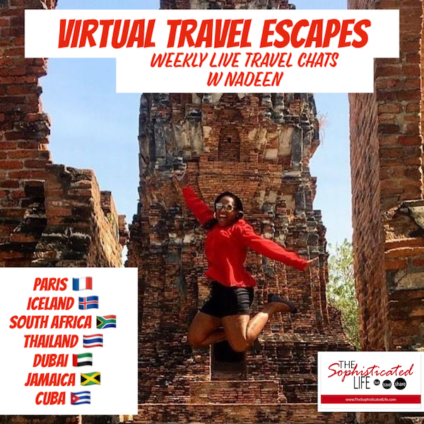 Virtual Travel Escapes: Weekly Live Travel Chats with Nadeen