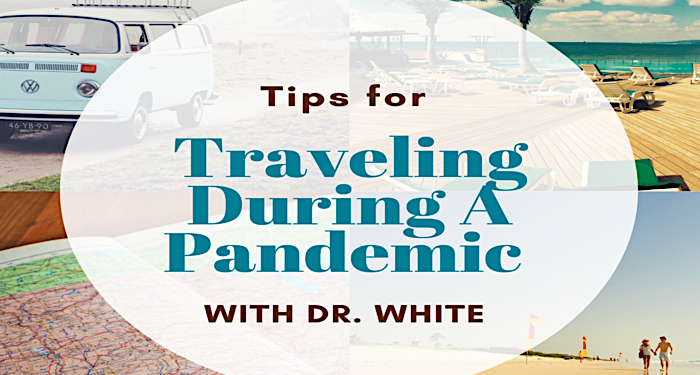 travel, traveling during a pandemic, covid19, coronavirus, travel tips, travel safety, safe travel, travel advice