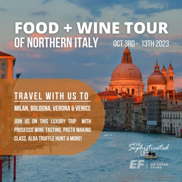 culinary travels by the sophisticated life, northern italy tour 