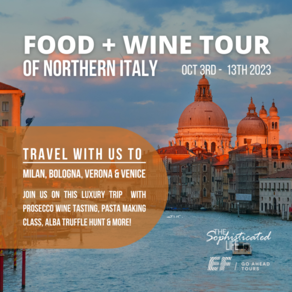 culinary travels by the sophisticated life, northern italy tour